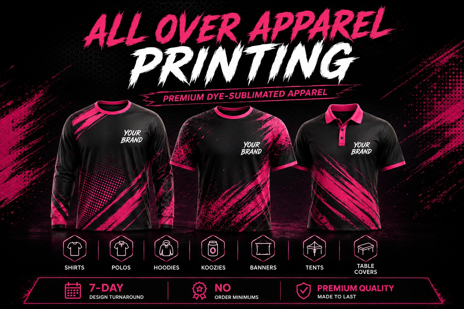 All-over apparel printing - premium dye-sublimated jerseys, tees and polos, plus hoodies, koozies, banners, tents and table covers. 7-day design turnaround, no order minimums.